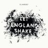 Pj HARVEY - Let England shake